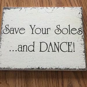 Save your soles and dance wedding sign